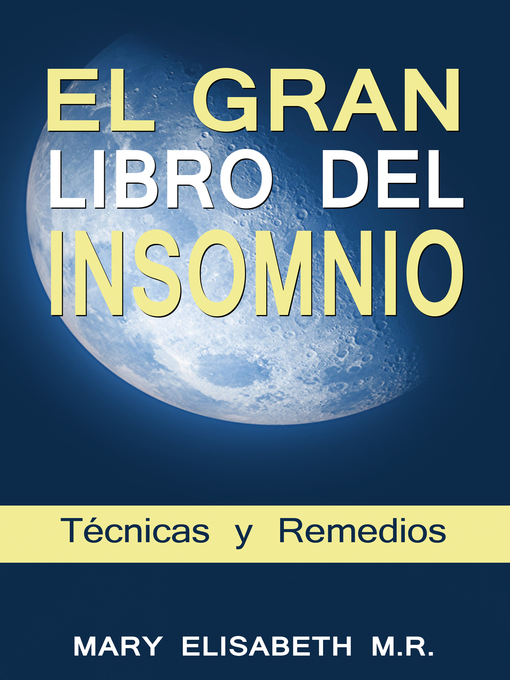Title details for El Gran Libro del Insomnio by Mary Elisabeth M.R. - Available